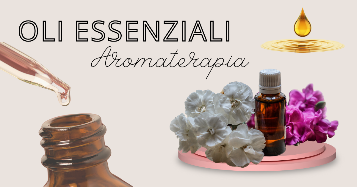 olio essenziale e aromaterapia